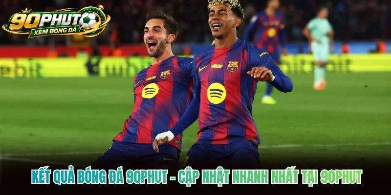 Kết Quả Bóng Đá 90phut - Cập Nhật Nhanh Nhất Tại 90phut